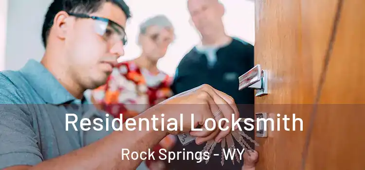 Residential Locksmith Rock Springs - WY